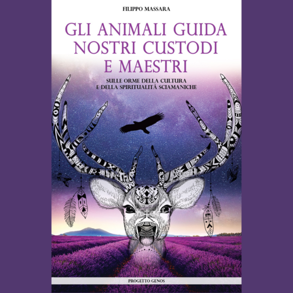 [libro + files audio] Gli animali guida nostri custodi e maestri