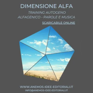 [Files audio scaricabile online] DIMENSIONE ALFA – Training autogeno (parole e musica)