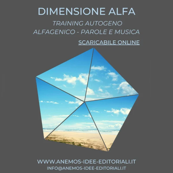 [Files audio scaricabile online] DIMENSIONE ALFA – Training autogeno (parole e musica)